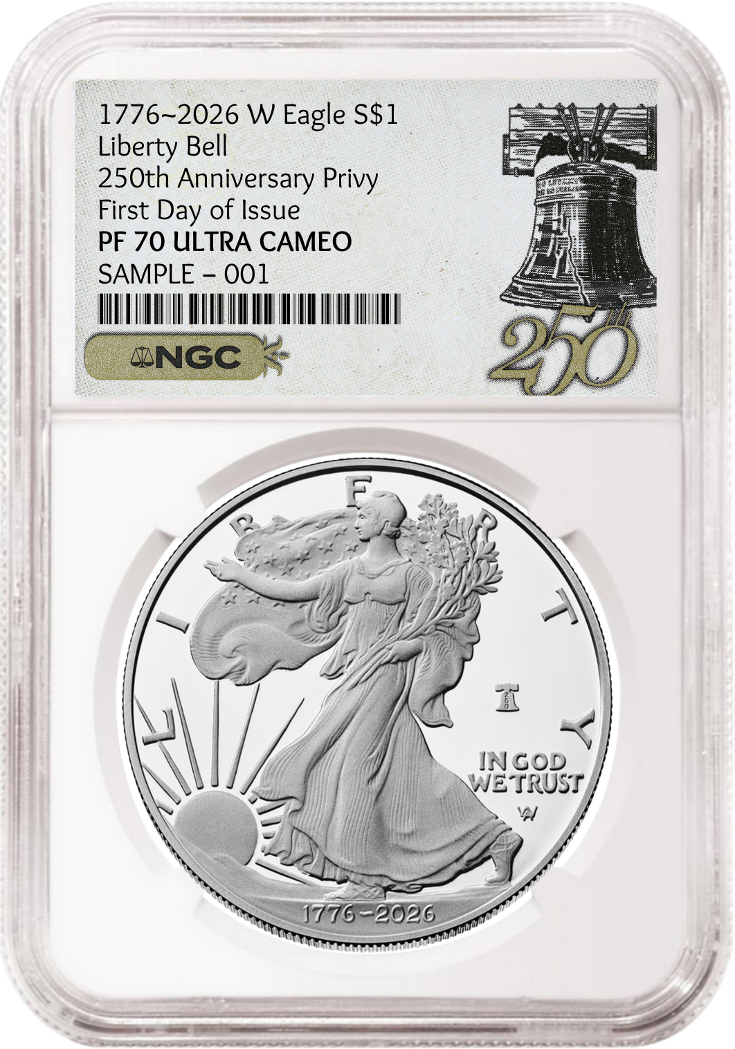 2026 W 250th Anniversary Proof Silver Eagle NGC PF 70 UC, First Day of Issue 250 Bell