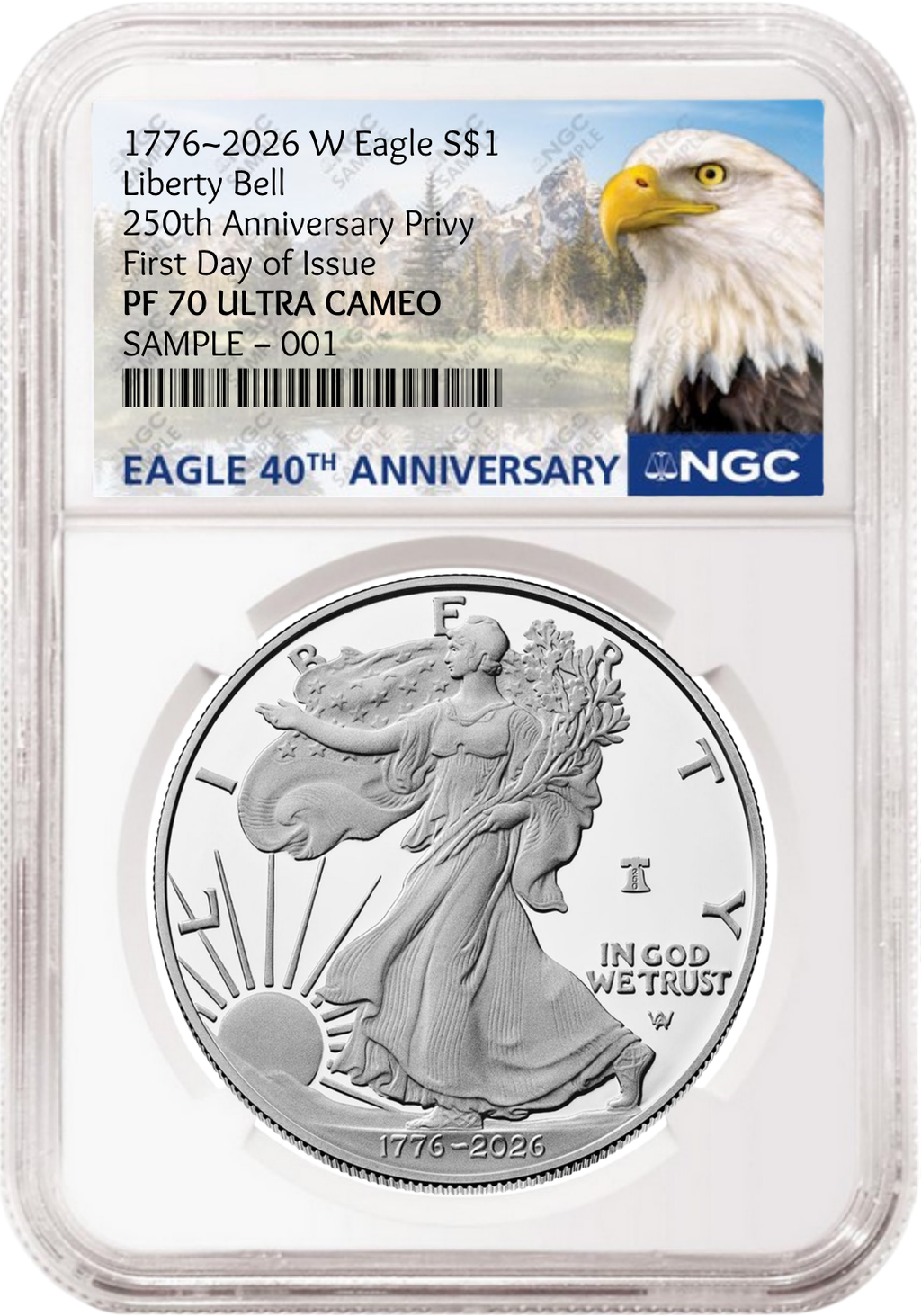 2026 W Proof Silver Eagle Liberty Bell Privy NGC PF 70 UC, First Day of Issue Mtn 40th