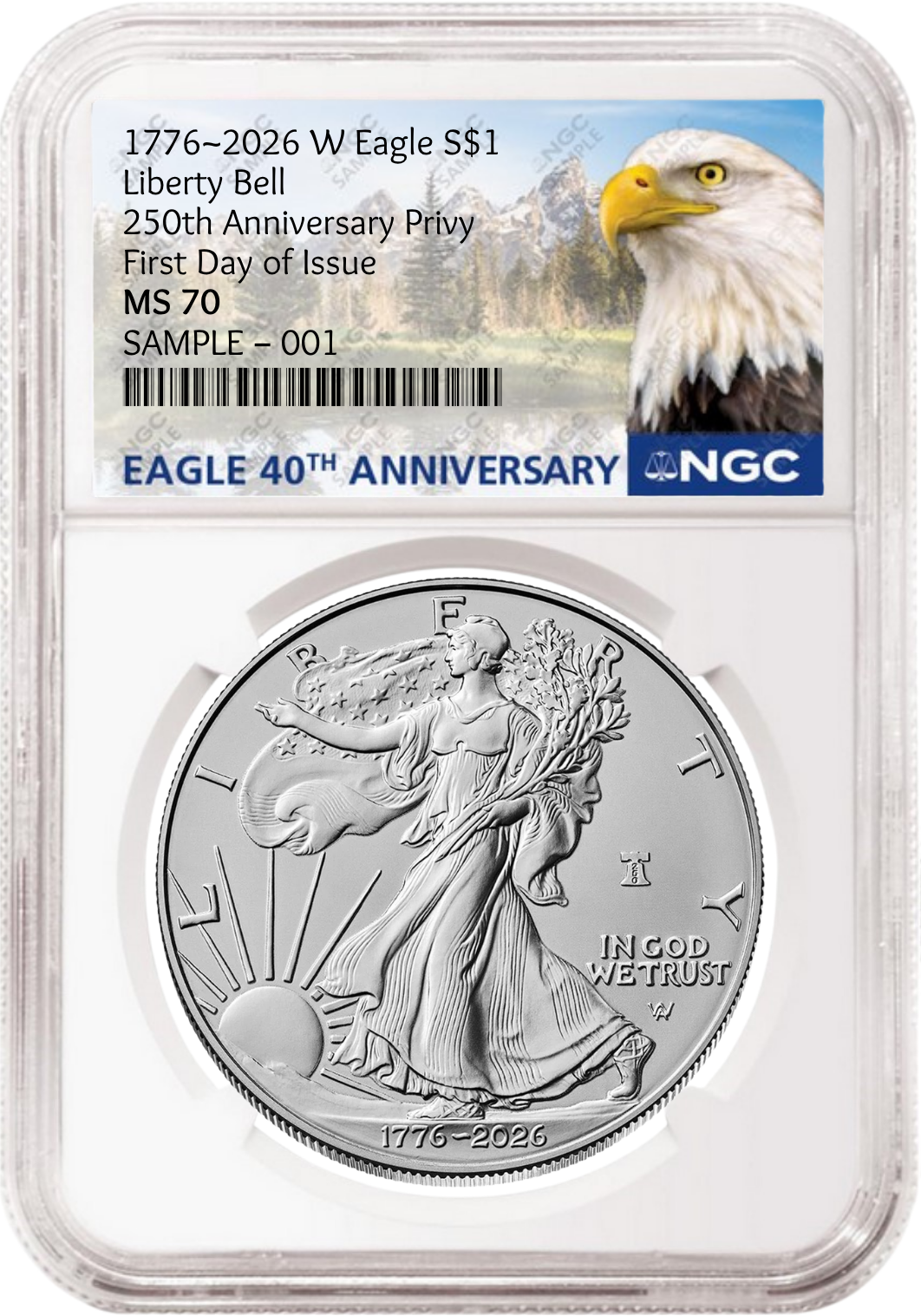 2026 W Enhanced Uncirculated Silver Eagle NGC MS 70, First Day Of Issue 40th Anniversary Eagle/Mountain Label