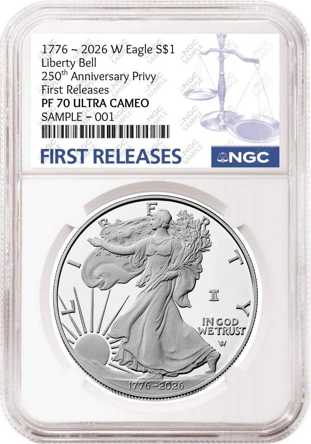 2026 W proof American Eagle Silver Dollar with 250th Anniversary Liberty Bell privy graded by NGC with the blue first releases label.