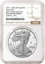 2026 W proof American Eagle Silver Dollar with 250th Anniversary Liberty Bell privy graded by NGC with the standard brown label.