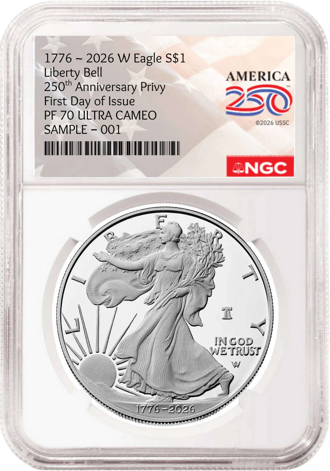 2026 W proof American Eagle Silver Dollar with 250th Anniversary Liberty Bell privy graded by NGC with the America 250 Flag label.