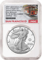 An NGC graded 2025 s proof American Eagle Silver Dollar with US Navy 250th anniversary privy with the San Francisco cable car label.