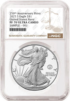An NGC graded 2025 s proof American Eagle Silver Dollar with US Navy 250th anniversary privy with the standard brown label.