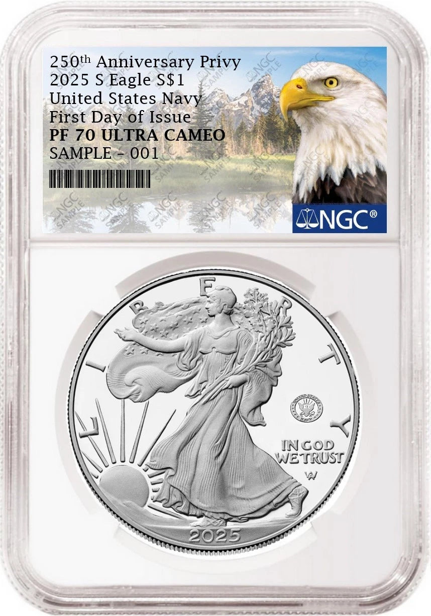 An NGC graded 2025 s proof American Eagle Silver Dollar with US Navy 250th anniversary privy with the eagle mountain label.
