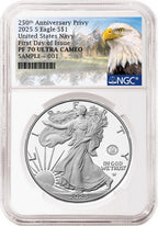 An NGC graded 2025 s proof American Eagle Silver Dollar with US Navy 250th anniversary privy with the eagle mountain label.