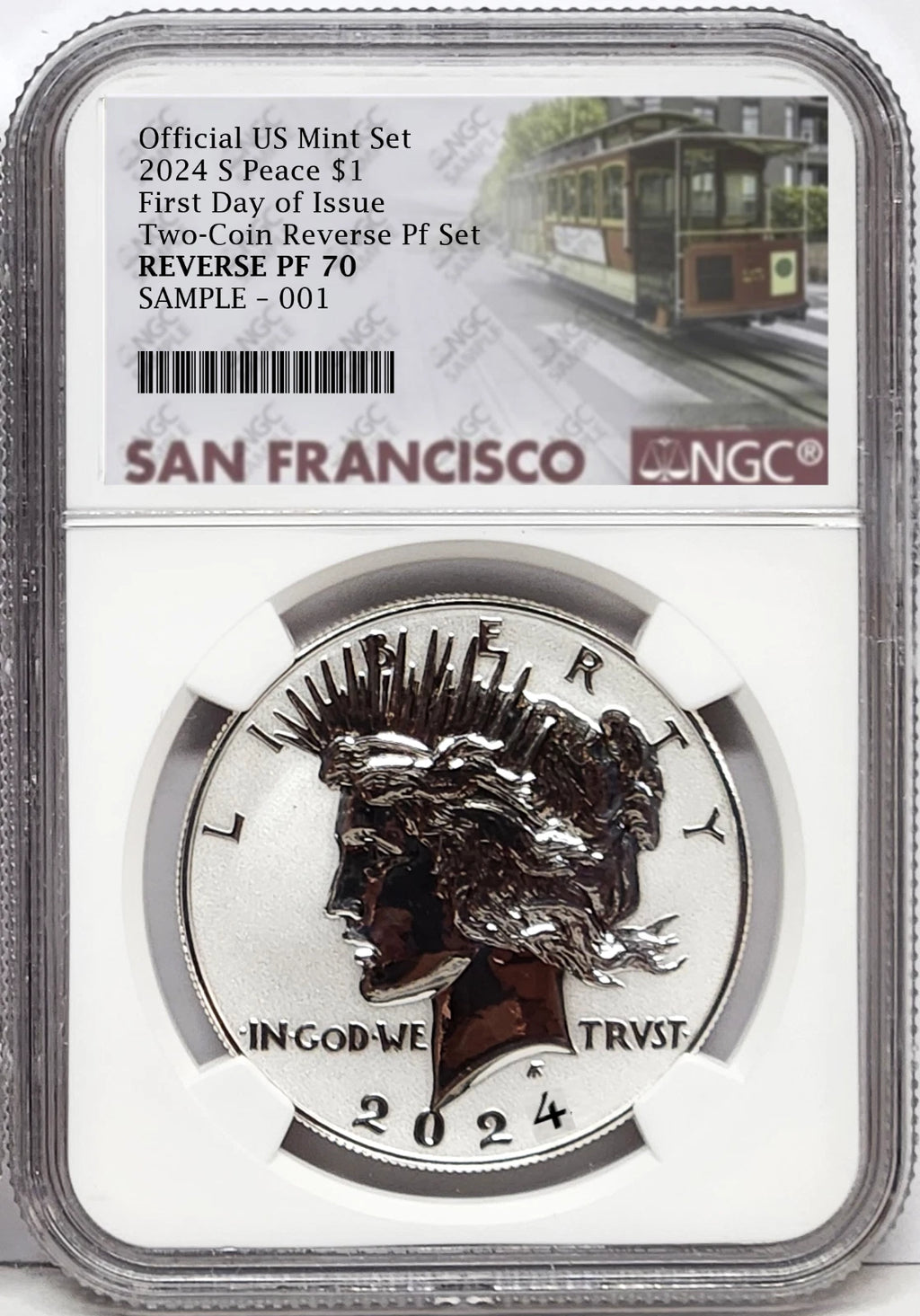 Obverse side of 2024 S reverse proof Peace silver dollar in NGC slab with San Francisco trolley label